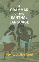 A Grammar of the Santhal Language - £20.29 GBP