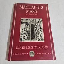Machaut&#39;s Mass An Introduction by Daniel Leech-Wilkinson 1992 paperback - £7.85 GBP
