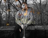 Stranger Days [Audio CD] Adam O&#39;Farrill - £5.48 GBP