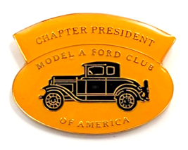 Model A Ford Club of America Chapter President Pin Yellow Black Classic Car - $16.99