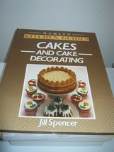 Cakes And Cake Decorating by Jill Spencer - $5.52