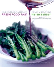 Fresh Food Fast: Delicious, Seasonal Vegetarian Meals in Under an Hour [... - £5.96 GBP