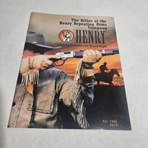 The Rifles of the Henry Repeating Arms Company Catalog 2010 - $12.98