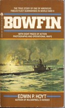 Bowfin by Edwin P. Hoyt - $9.95
