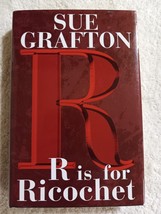 R is for Ricochet by Sue Grafton (2004, Kinsey Milhone #18, Hardcover) - £1.98 GBP