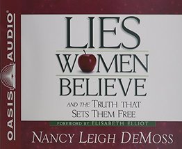 Lies Women Believe: And the Truth That Sets Them Free DeMoss, Nancy Leigh and He - £15.72 GBP