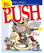 The Big Book of Bush Cartoons! Fairrington, Brian and Cagle, Daryl - £2.49 GBP