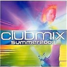Various Artists : Club Mix - Summer 2003 CD Pre-Owned - £11.89 GBP