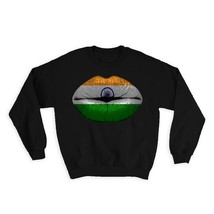 Lips Indian Flag : Gift Sweatshirt India Expat Country For Her Woman Fem... - $28.95