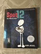 Spot 12 By Jenny Jaeckel ARC Uncorrected Proof The Story Of A Birth 2016... - £9.37 GBP