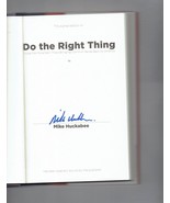 Do the Right Thing By Mike Huckabee Signed Book - $74.85