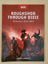 Roughshod Through Dixie: Grierson’s Raid 1863 - £6.75 GBP