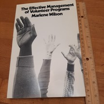 Marlene Wilson The Effective Management of Volunteer Programs 1976 very ... - £2.38 GBP