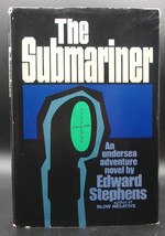 Edward Stephens Submariner First Ed Signed Navy Adventure Novel Hardcover Dj - £17.39 GBP