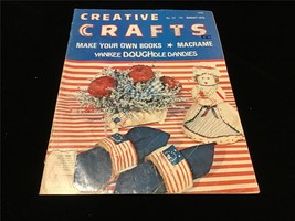 Creative Crafts Magazine August 1976 Macrame, Yankee Doughole Dandies - £7.89 GBP