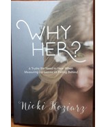 Why Her? by Nicki Koziarz - £10.91 GBP