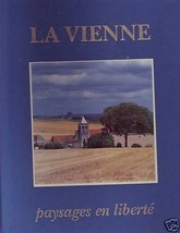 La Vienne: Paysages En Liberté Libro Francia Francese - £6.79 GBP