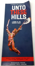 Unto These Hills Drama of Cherokee Indian Brochure 1970 North Carolina - £14.92 GBP