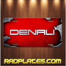 GMC DENALI Inspired Art on Silver and Red Aluminum Vanity license plate Tag - £15.88 GBP