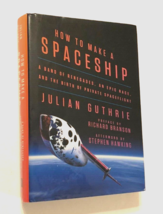 $65 Julian Guthrie Signed How To Make A Spaceship Book Space Exploration 2016 - £66.01 GBP