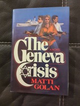 The Geneva Crisis by Matti Golan First Edition Printing 1981 Hard Cover DJ Book - £12.75 GBP