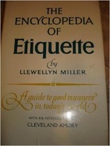 The Encyclopedia of Etiquette: A Guide to Good Manners in Today&#39;s World [Hardcov - £4.68 GBP
