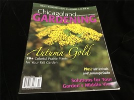 Chicagoland Gardening Magazine Sept/Oct 2010 Autumn Gold 20+ Prairie Plants - £7.97 GBP