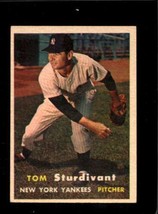 1957 TOPPS #34 TOM STURDIVANT GOOD+ (RC) YANKEES *NY7048 - $4.41