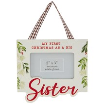 My First Christmas As A Big Sister 2&quot;x3&quot; Hanging Ornament Photo Frame - $15.83