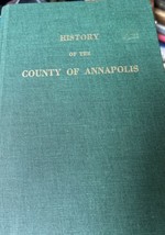 History of the County Annapolis Canadiana reprint series Hardcover Nova Scotia - $37.06