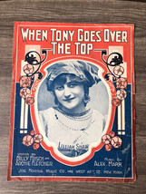 When Tony Goes Over The Top, Lillian Shaw photo 1918 WWI sheet music - £7.36 GBP