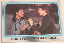 Vintage Empire Strikes Back Trading Card #189 Don&#39;t Fool With Han Solo 1980 - £1.55 GBP