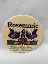 1997-98 Rosemarie Folklore Village Farm Festival Of Christmas Pinback 2&quot; - €23,85 EUR