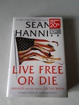 Live Free Or Die by Sean Hannity (Hardcover, 2020) Like New, 1st, Signature Ed - £3.94 GBP