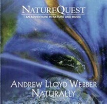 Naturally: Andrew Lloyd Webber NatureQuest Series  Cd - £9.38 GBP