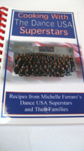 Cooking with The Dance USA Superstars and families dance school cook book. - £6.27 GBP