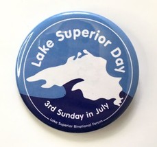 Vintage Lake Superior Day Button Pin 3rd Sunday in July 2.25&quot; WI MN MI Lake - $12.00