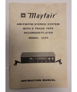 Mayfair Model 2099 AM/FM System 8-Track Recorder/Player - Instruction Ma... - $13.05