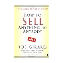 How to Sell Anything to Anybody Girard, Joe/ Brown, Stanley H. - £11.27 GBP