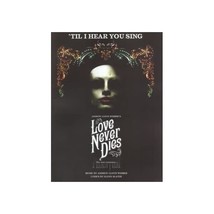 Andrew Lloyd Webber/Glenn Slater: &#39;Til I Hear You Sing (Love Never Dies) (Piano, - £7.24 GBP