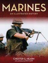 Marines: An Illustrated History Hearn, Chester G. - £7.36 GBP