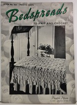 Bedspreads to Knit and Crochet  Book No. 166 The Spool Cotton Company - £3.38 GBP