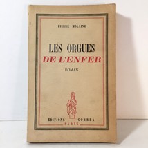 Les Orgues De L&#39;enfer  par Pierre Molaine In French 1950 The Organs Of Hell - £8.49 GBP