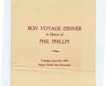 Bon Voyage Dinner Menu Palace Hotel San Francisco 1943 Phil Phillps  - £37.42 GBP