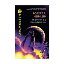 Moon Is A Harsh Mistress Heinlein, Robert A. - $15.00