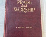 Vintage PRAISE AND WORSHIP CHURCH HYMNAL LILLENAS Publishing Hardcover - £15.64 GBP