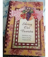 SHARING OUR FAVORITES COOKBOOK THE SALVATION ARMY WOMEN&#39;S AUXILIARY 2007... - £5.43 GBP