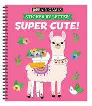 Brain Games - Sticker by Letter: Super Cute! [Spiral-bound] Publications Interna - £6.58 GBP