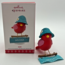 2017 Hallmark Mom Bird Keepsake Ornament U67 - $14.99