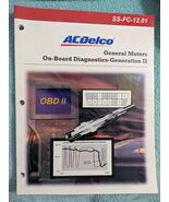 2005 ACDelco SS-FC-12.01 GM On-Board Diagnostics Generation II Manual - $20.84 CAD